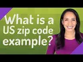 What is a US zip code example
