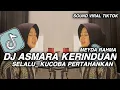 Download Lagu DJ SELALU... KUCOBA PERTAHANKAN || ASMARA KERINDUAN MEYDA RAHMA REMIX VIRAL TIKTOK 2025