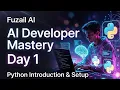 Your First AI Developer Step Python Setup Installation