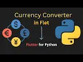 Create a Currency Converter Using Python Flutter for Python