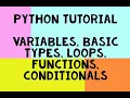 Python Tutorial - The Basics