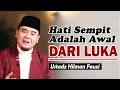 Download Lagu Sempitnya Hati, adalah awal dari Luka ~ Ustadz Hilman Fauzi Terbaru