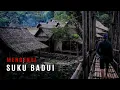 Download Lagu TAK DISANGKA,TERNYATA SEPERTI INI KEHIDUPAN SUKU BADUY YANG ADA DI KABUPATEN LEBAK, BANTEN