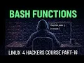 Bash Functions in Shell Scripting Linux 4 Hackers Course Part 16 With Parameters Return