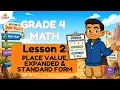 Expanded Form and Standard Form Grade 4 Math Lesson 2 Place Value for Kids