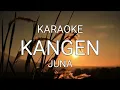Download Lagu karaoke KANGEN JUNA