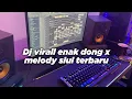Download Lagu DJ VIRALL || DJ ENAK DONG X MELODY SIUL ENAK || TERBARU JEDAG JEDUG SLOWMO