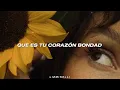 Tienes en los ojos girasoles... 🌻👀 || ROZALÉN - Girasoles // Letra. ♡