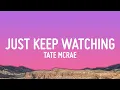 Download Lagu Tate McRae - Just Keep Watching (Lyrics)