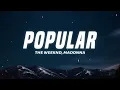 The Weeknd, Playboi Carti & Madonna - Popular (Lyrics)