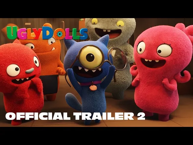 UglyDolls | Official Trailer 2 | In Theaters May 3, 2019