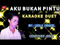 Download Lagu AKU BUKAN PINTU - LEOLA DRAKEL - KARAOKE DUET / COVER BY JANA
