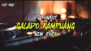 dj funkot galado kampuang new 2025 by ozy rmx