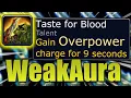 WoW Overpower proc WeakAura Taste for Blood WeakAura WotLK classic
