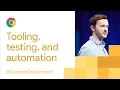 Modern Tooling Testing and Automation Chrome Dev Summit 2017