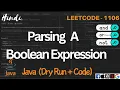 1106 Parsing A Boolean Expression LeetCode 1106 Explained in Java Code Explanation Dry Run