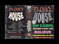 Funky House Oh Carol - Side A