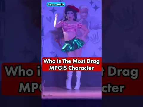 Which MPGiS character is the most drag-coded? | #mpgis #loreatlanta