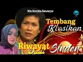 Download Lagu Tembang Klasikan * RIWAYAT DADI SINDEN * Hj,Dariyah Feat Aam Kaminah