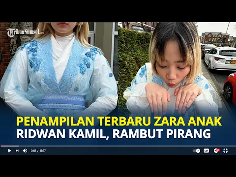 Download MP3 PENAMPILAN Terbaru Zara Anak Ridwan Kamil Usai Umumkan Lepas Hijab, Rambut Pirang Disebut Jamet