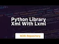 Python library xml with lxml