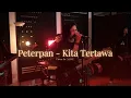 Download Lagu Peterpan - Kita Tertawa // Cover by Alive