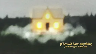 Download Housefires - If I Could Have Anything (feat. Blake Wiggins \u0026 Ahjah Walls) [Official Audio] MP3