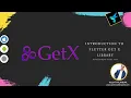 Flutter GetX - GetX tutorial on basic features