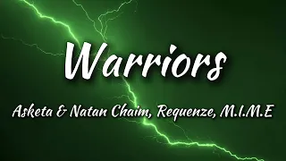 Asketa Natan Chaim X Requenze X M I M E Warriors Lyrics  Asketa Natan Chaim X Requenze X M I M E Warriors Lyrics