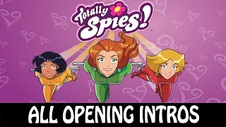 All Intros Season 1 6 Totally Spies 