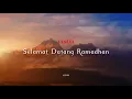 Selamat Datang Ramadhan - Radja #radja