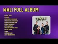 Download Lagu Wali Full Album Nostalgia 2000an 🎶 Koleksi Wali Band 2025 Tanpa Iklan