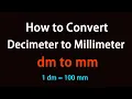 How to Convert Decimeter to Millimeter?