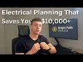 Planning your build Watch this before you lock in your electrical plan