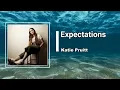 Katie Pruitt - Expectations  (Lyrics)