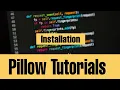 Python Pillow PIL Tutorial series - installation and overview of pillow library