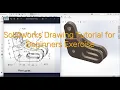 Solidworks Drawing Tutorial for Beginners Exercise-14 Pivot Guide Solidworks2023