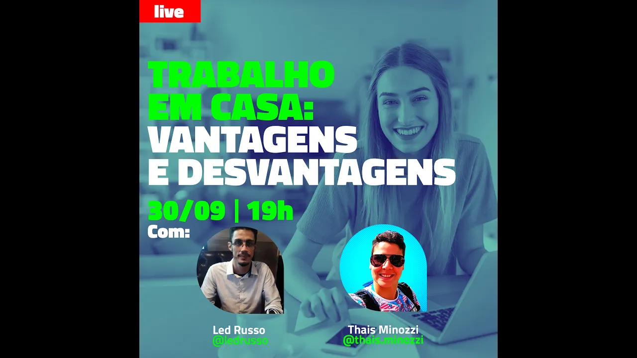 Trabalho em casa: Vantagens e Desvantagens