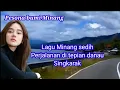 Download Lagu Lagu Minang sedih perjalanan di tepian danau Singkarak