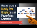 How to create a Family Tree Graphic using PowerPoint SmartArt