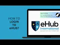 How to Login to eHub