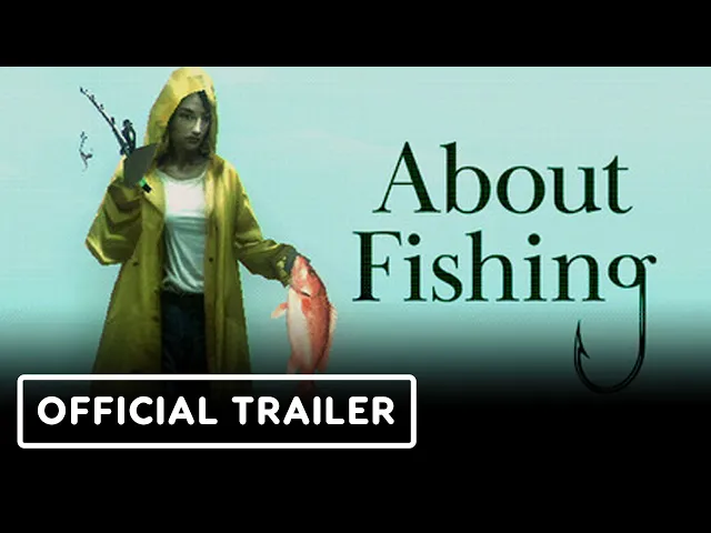 About Fishing - Official Steam Demo Trailer
