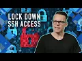 A quick and easy way to lock down SSH