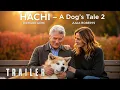 HACHI – A Dog’s Tale 2 (2025) – First Trailer | Richard Gere, Julia Roberts