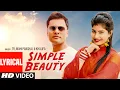 Download Lagu Simple Beauty - Haryanvi Lyrical Video Song  | TR | Mahi Panchal | Khalifa