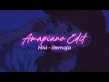 Download Lagu Hivi - Remaja || Amapiano Style Edit