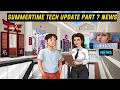 Download Lagu SUMMERTIME NEXT TECH UPDATE PART 7 RELEASE DATE | WHAT A LEGEND 0.8 NEWS