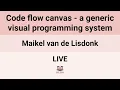 LIVE24 Code flow canvas - a generic visual programming system