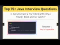Top 75 Java Interview Questions - Can You Have a try Block with Only finally and No catch