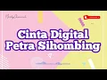 [Lirik] Cinta Digital - Petra Sihombing